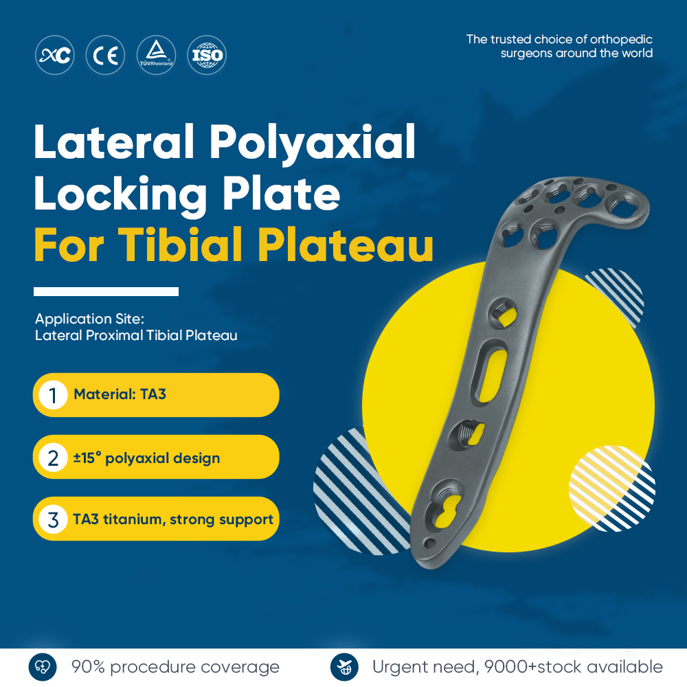 Placa de bloqueo poliaxial lateral para meseta tibial - Compre producto en XC Medico 