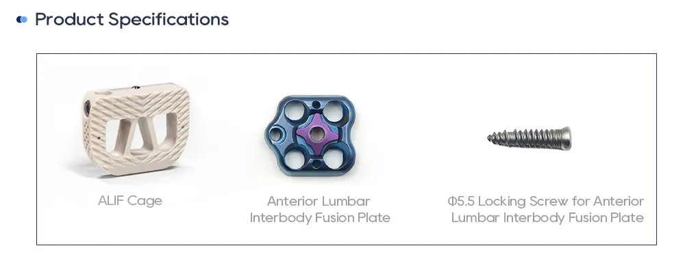 Especificaciones de la caja ALIF, la placa de fusi&oacute;n intersom&aacute;tica lumbar anterior y el tornillo de bloqueo Φ5.5