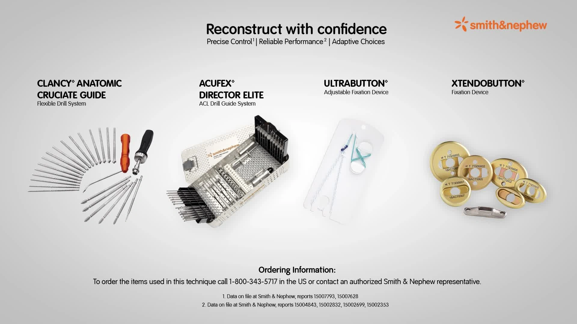 Smith+Nephew ULTRABUTTON, XTENDOBUTTON e instrumentos de reconstrucci&oacute;n del LCA 